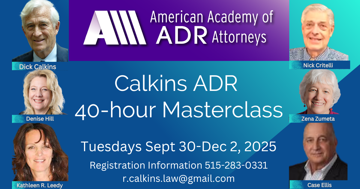 Fall 2025 Calkins ADRl Masterclass Fall 2025 Calkins ADRl Masterclass